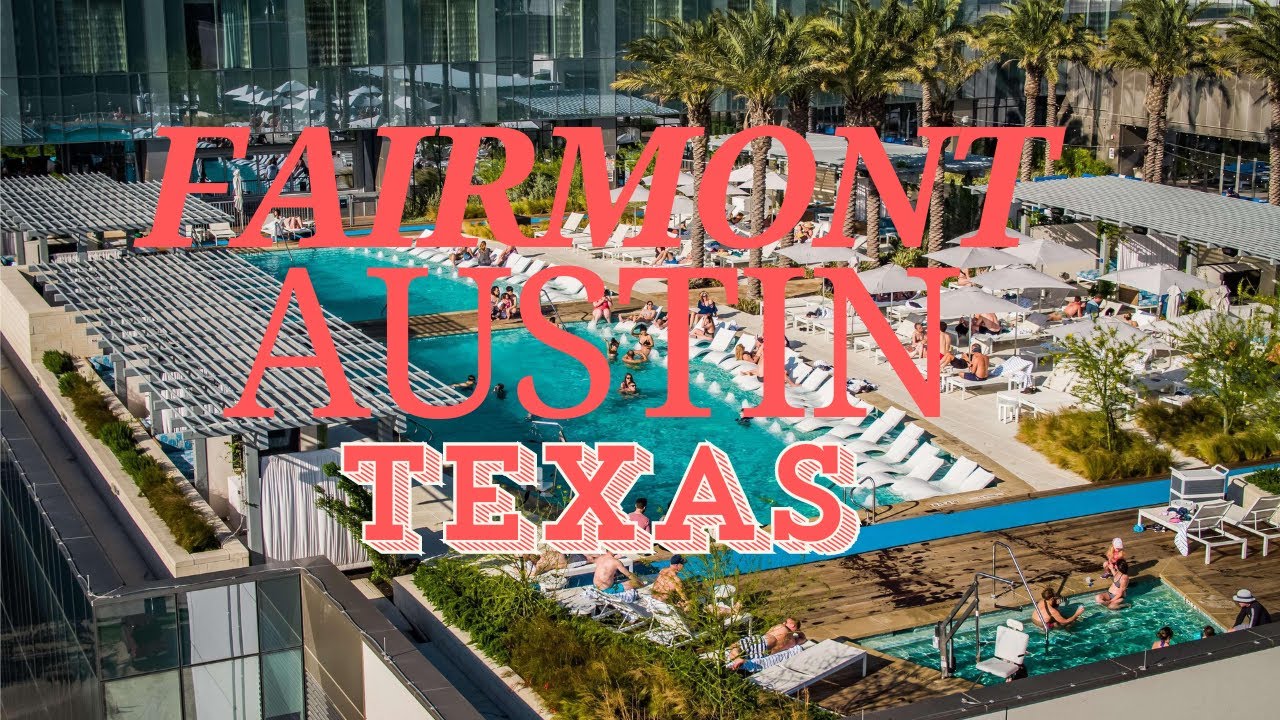 Fairmont Austin Hotel Great Place for Stay in Austin Texas Best Hotels #wbjadventures  #besthotels