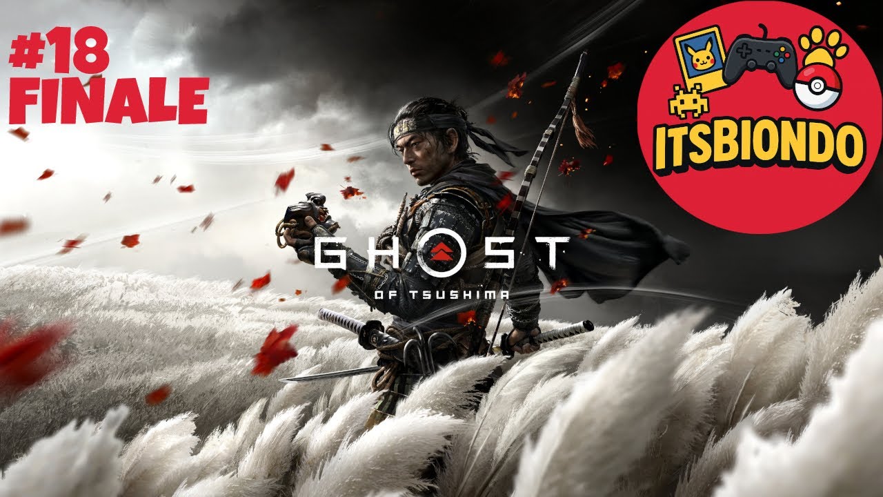 Ghost of Tsushima - Gameplay ITA - Parte #18 - FINALE DI SERIE!