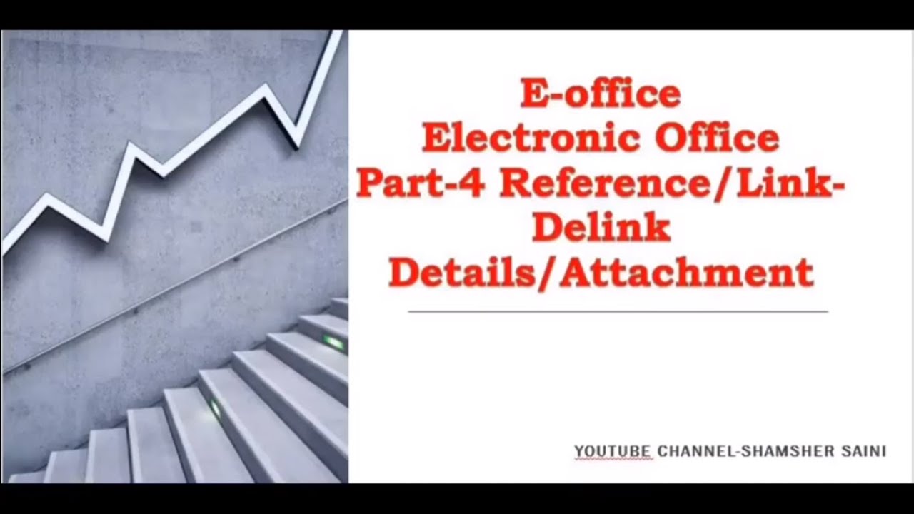 E-office training Part-4 (i) Reference / Link-Delink files #eoffice