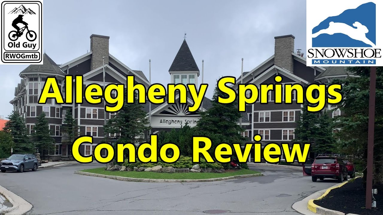 Snowshoe MTB Allegheny Springs Condo Review in 4K