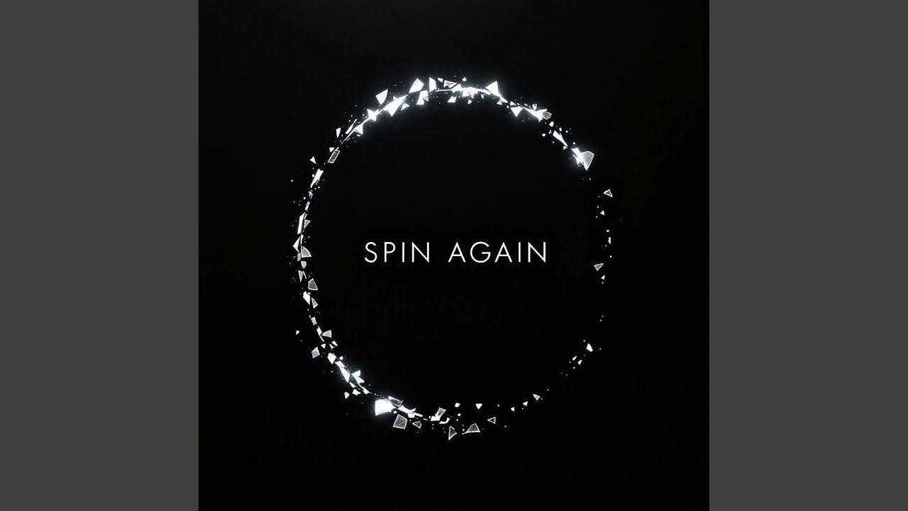 SPIN AGAIN (feat. Vez & Bargholz)