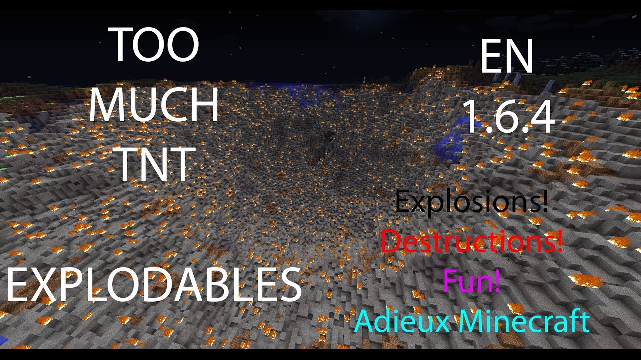 Minecarft, plus de minecraft! MODS: too much tnt et explodables 1.6.4