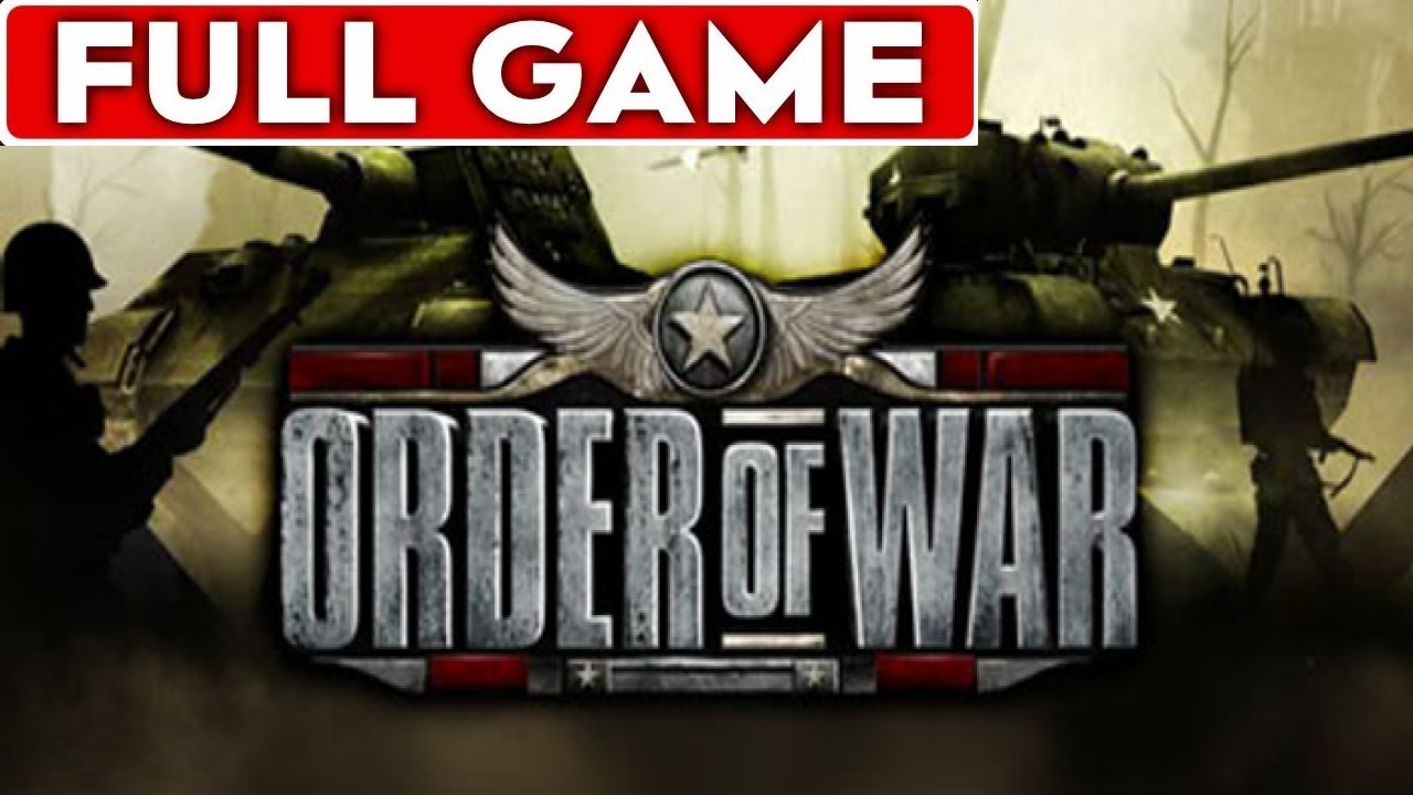 Order of War Allied Campaign Full Game Walkthrough Longplay