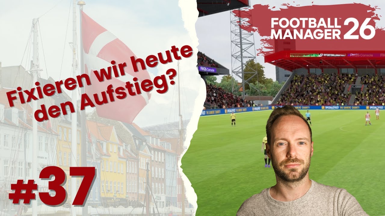 Lets Play Football Manager 26 | Karriere #37 - Fixieren wir heute den Aufstieg?
