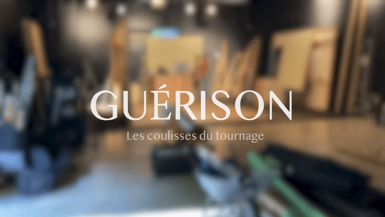 COULISSES TOURNAGE GUÉRISON - Épisode 1