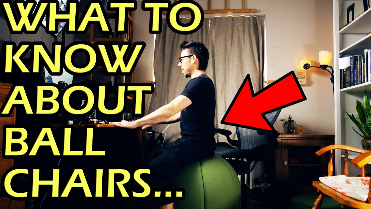 Watch This Before Switching To an Exercise Ball Chair