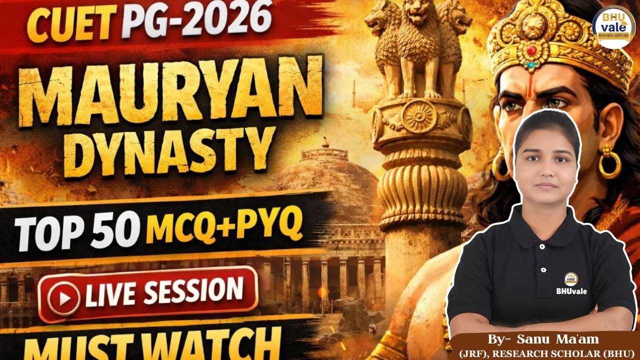 MAURYAN DYNASTY TOP 50 MCQ + PYQ LIVE SESSION I #cuetpg2026 #bhuvale #history #ancienthistory #pyq
