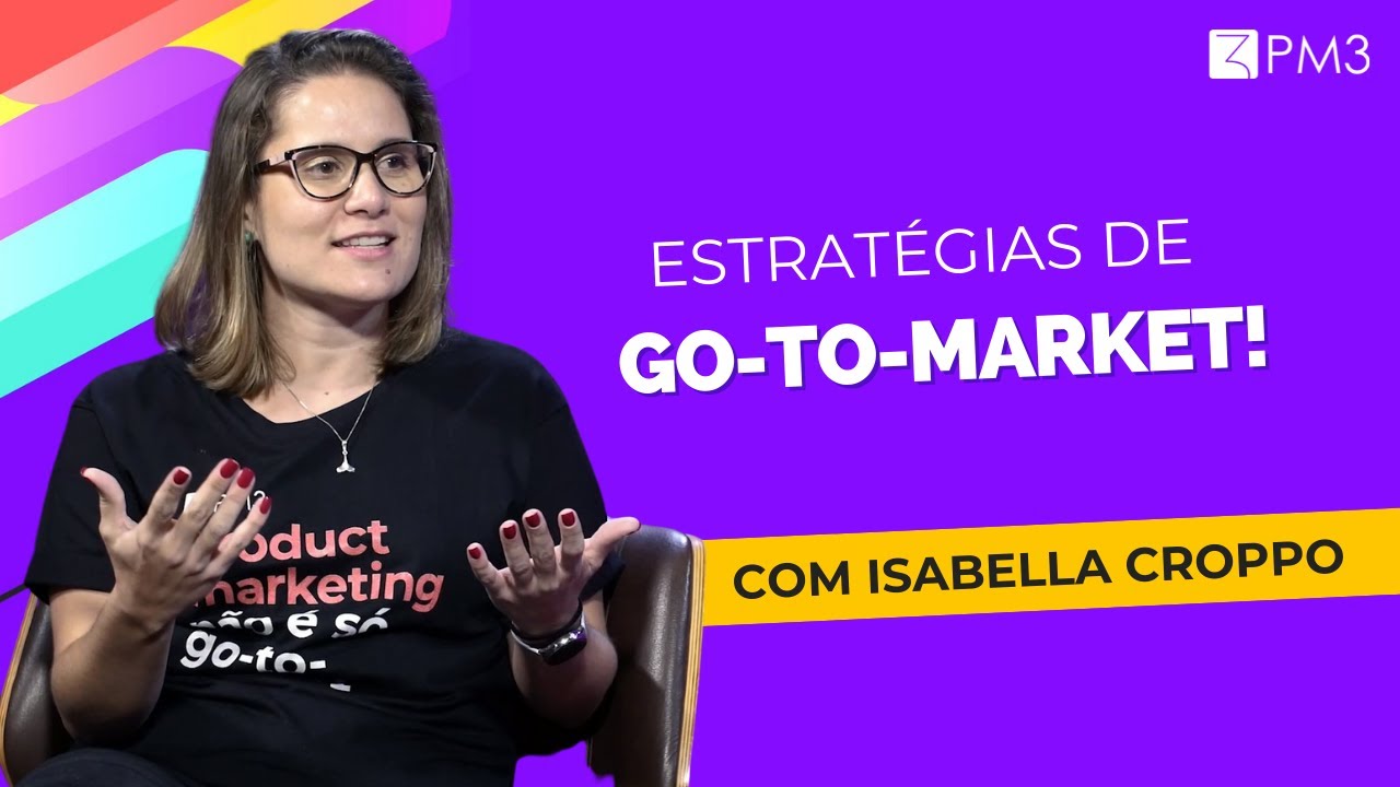 Lançamento de Produtos (Go-to-Market) [Mestres de Produto #7]