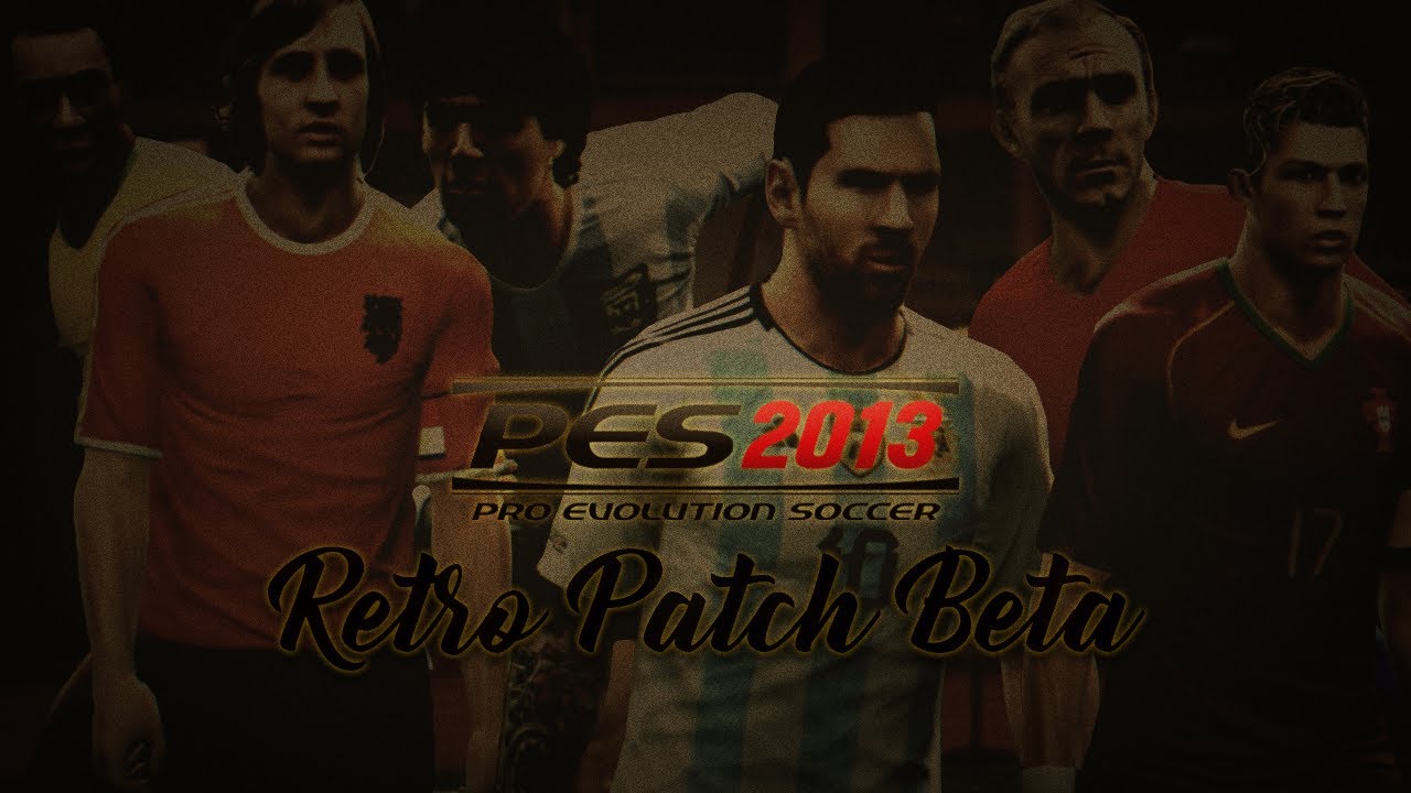 PES 13: Retro Patch | Beta v0.1: National Release