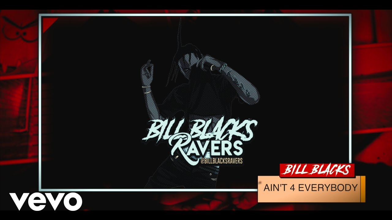 Bill Blacks - Ain't For Everybody