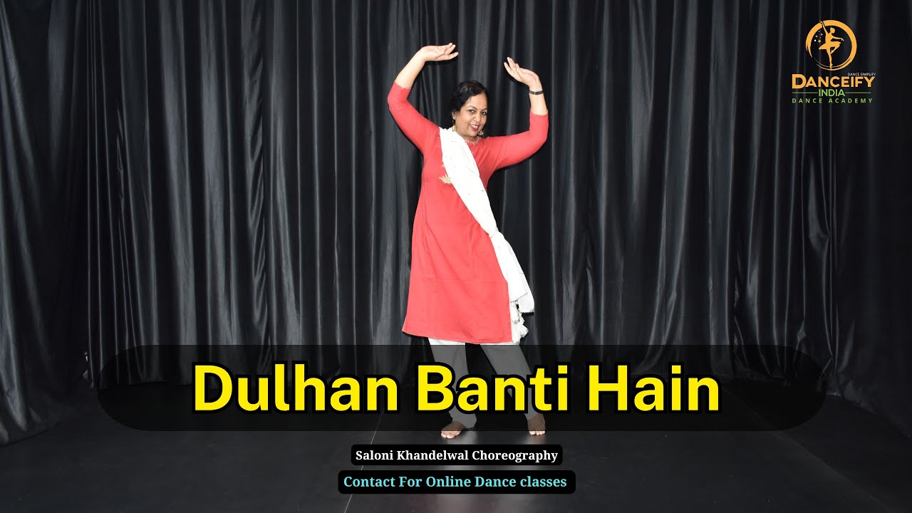 Dulhan Banti Hain | Old Song | Dance By Saloni Khandelwal