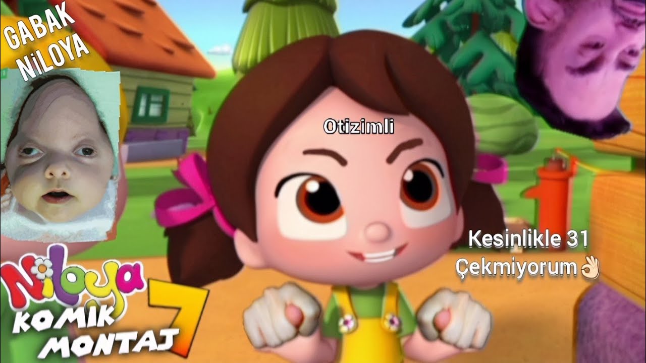 NİLOYA KOMİK MONTAJ [#7] (Otistik Niloya Garantili👊🏻)