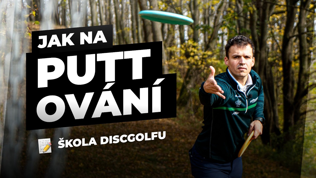 Jak na PUTTOVÁNÍ | Škola discgolfu