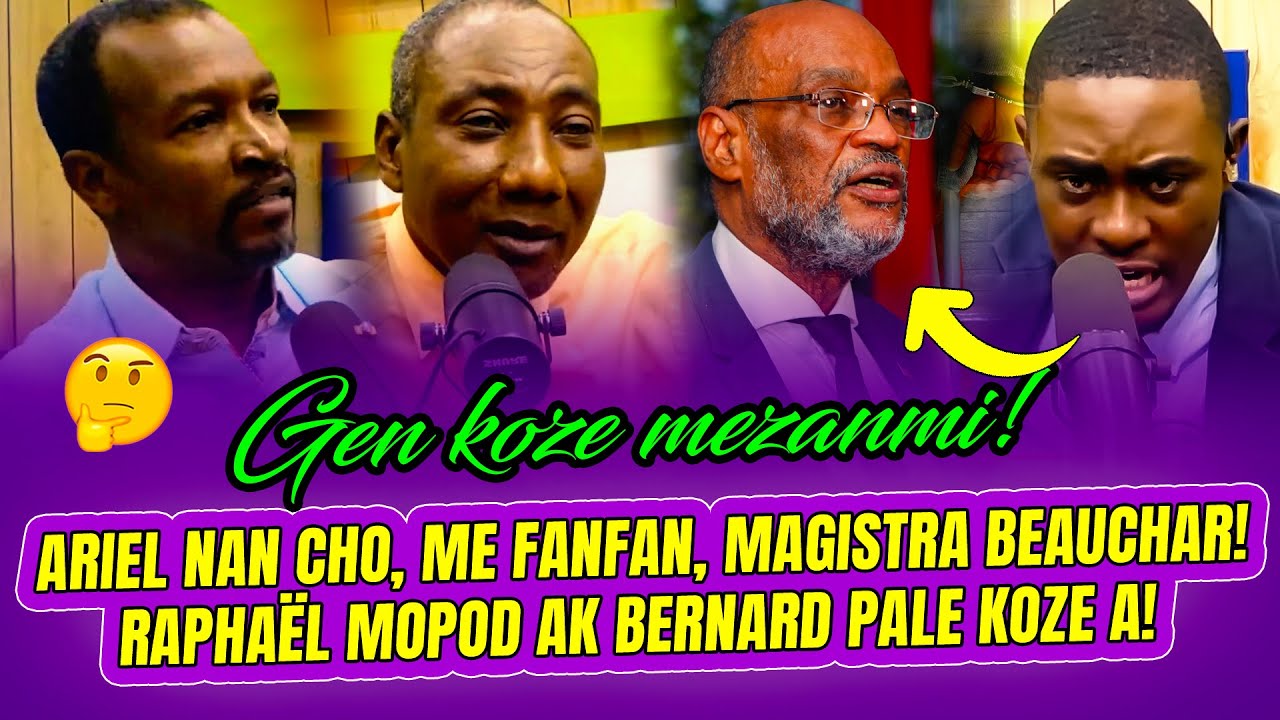 ARIEL NAN CHO, ME FANFAN, MAGISTRA BEAUCHARD, RAPHAËL MOPOD AK BERNARD PALE KOZE A