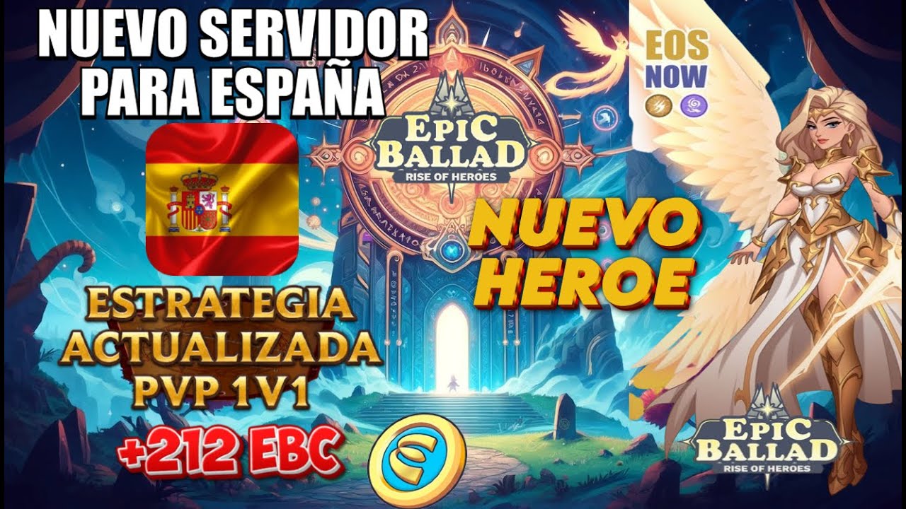 💥EPIC BALLAD llega a ESPAÑA🇪🇸 | NUEVO HEROE NFT EOS 💥ESTRATEGIA ACTUALIZADA PVP 1V1 💰 JUEGA Y GANA
