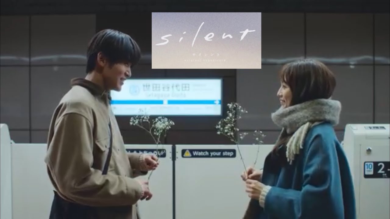 【s i l e n t】第９話〜最終話ダイジェスト／♪Official髭男dism『Subtitle』