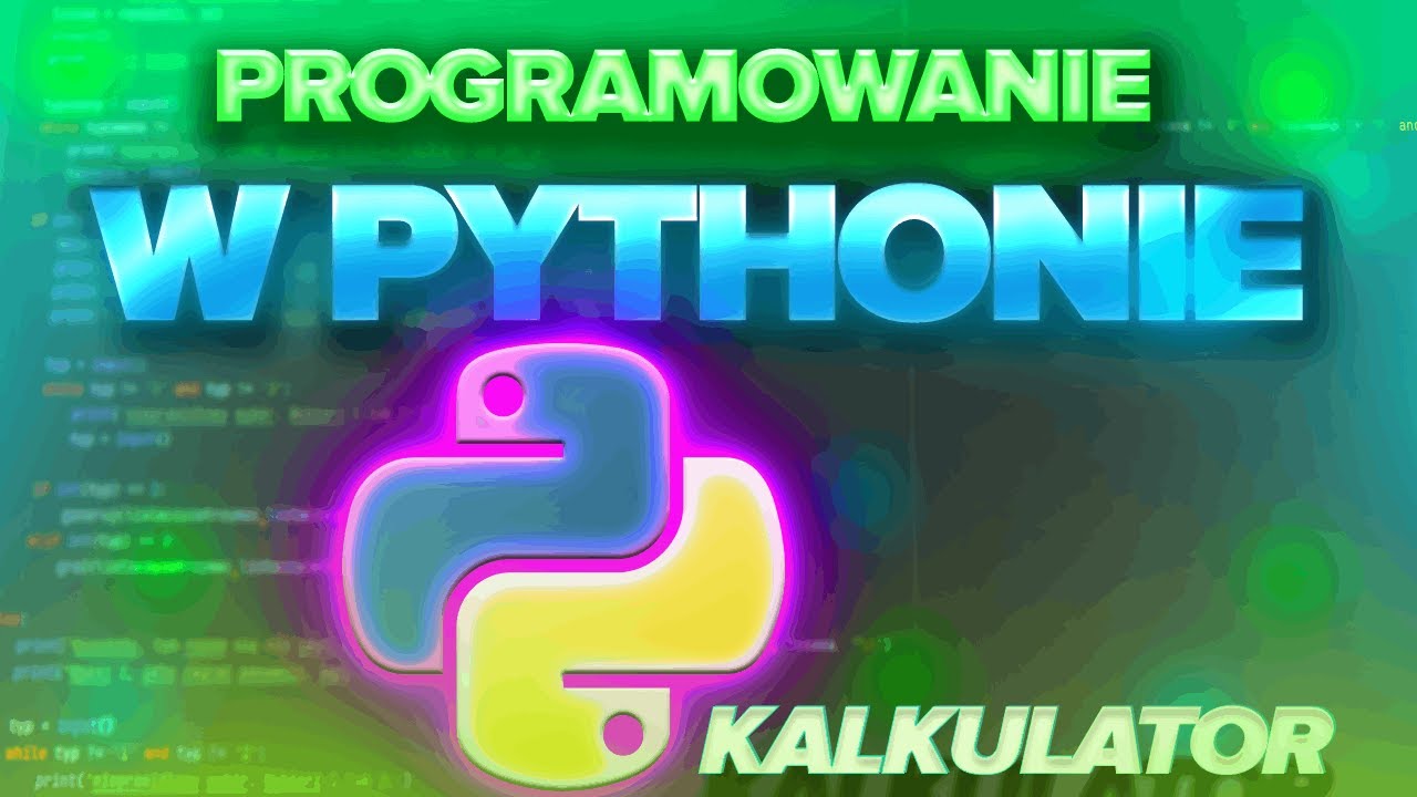 JAK NAPISAĆ PROSTY PROGRAM W PYTHONIE