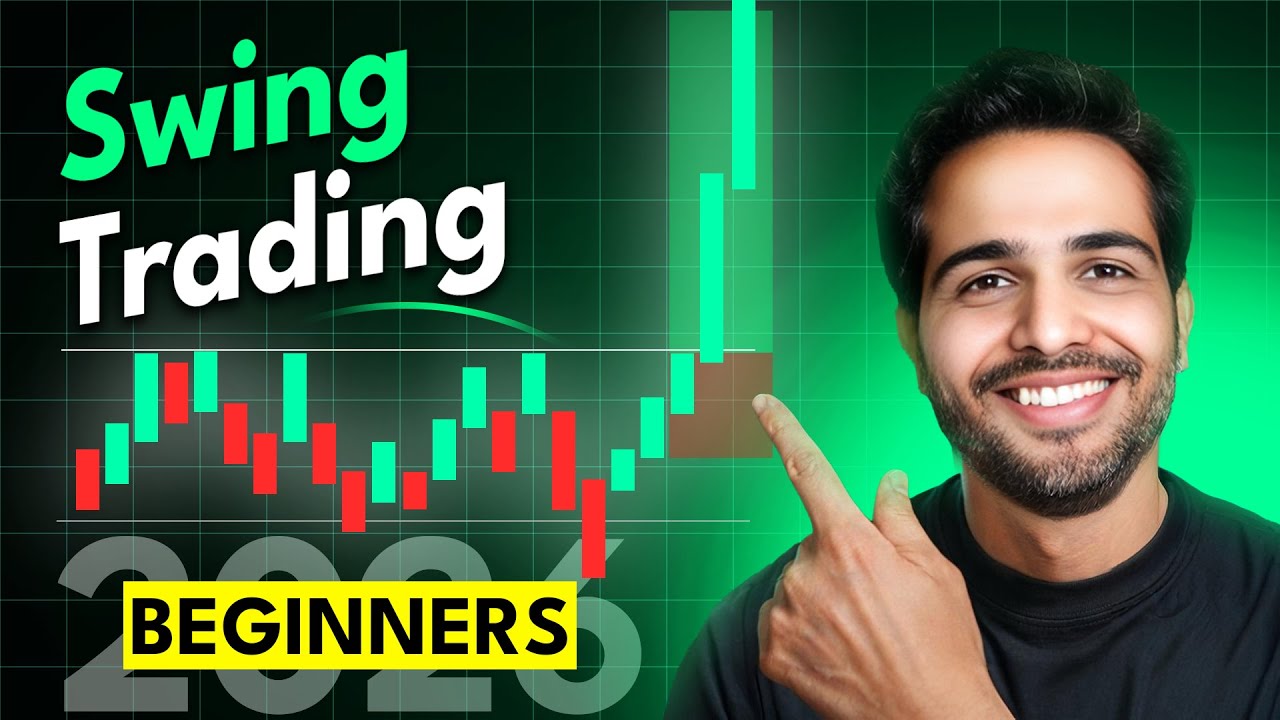 How to Swing Trade in 2026 for BeginnersStep by Step Guide