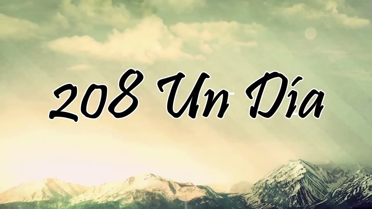 Himno 208 - Un día