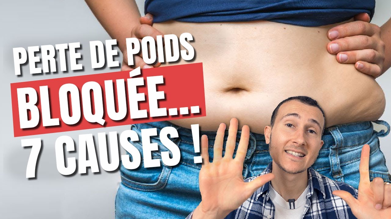 7 Causes qui Bloquent votre Perte de Poids Auxquelles vous Ne Pensez Pas ! 😧