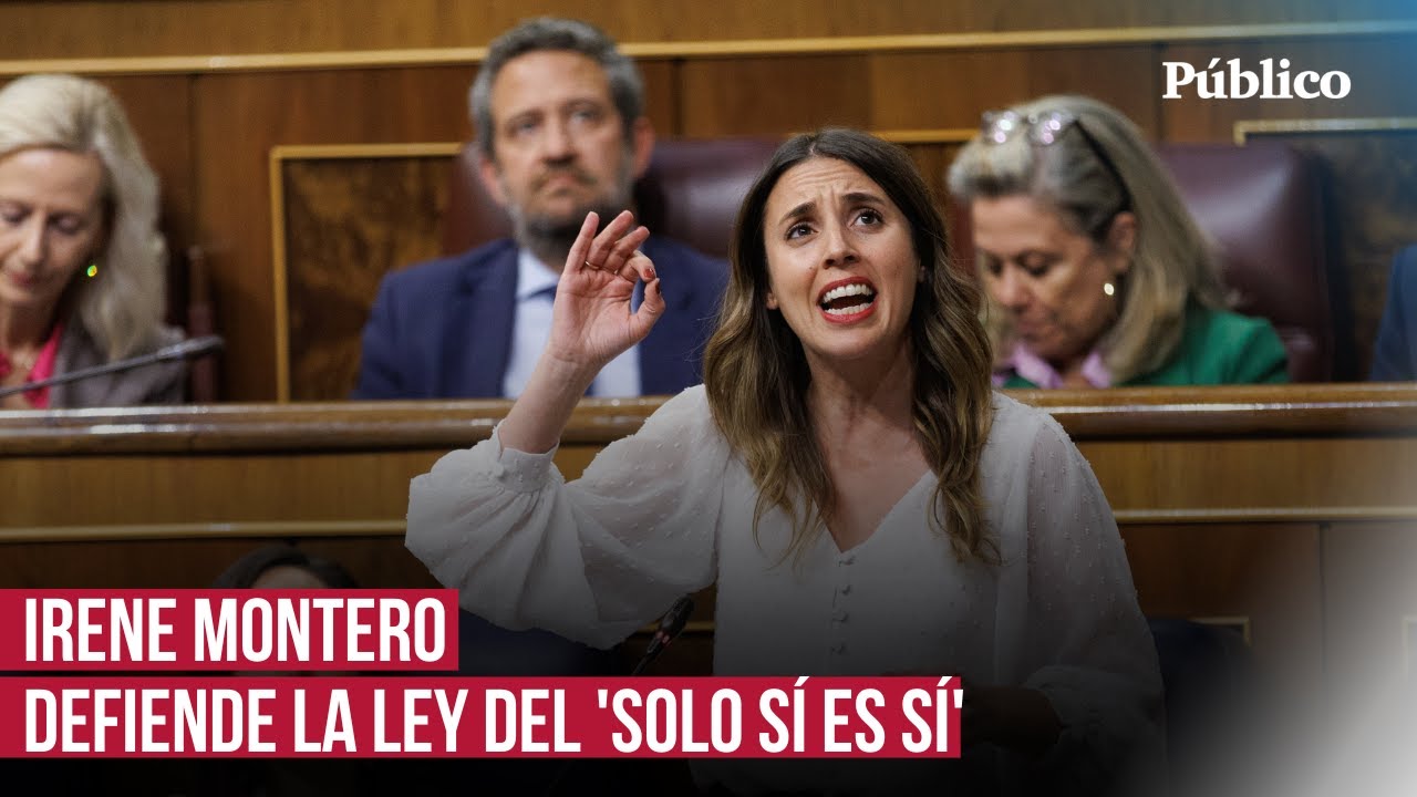 La defensa de Irene Montero de la ley del 'solo sí es sí' frente a los ataques del PP y Vox