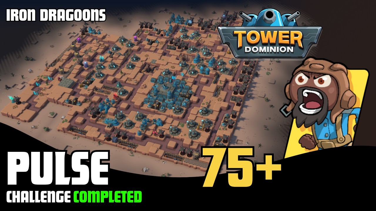 Tower Dominion | Pulse Challenge | Iron Dragoons