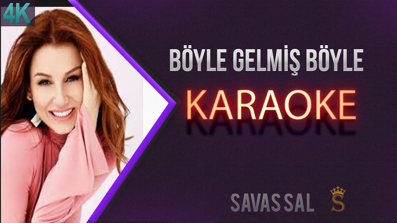 Böyle Gelmiş Böyle Geçer Dünya (КАРАОКЕ)