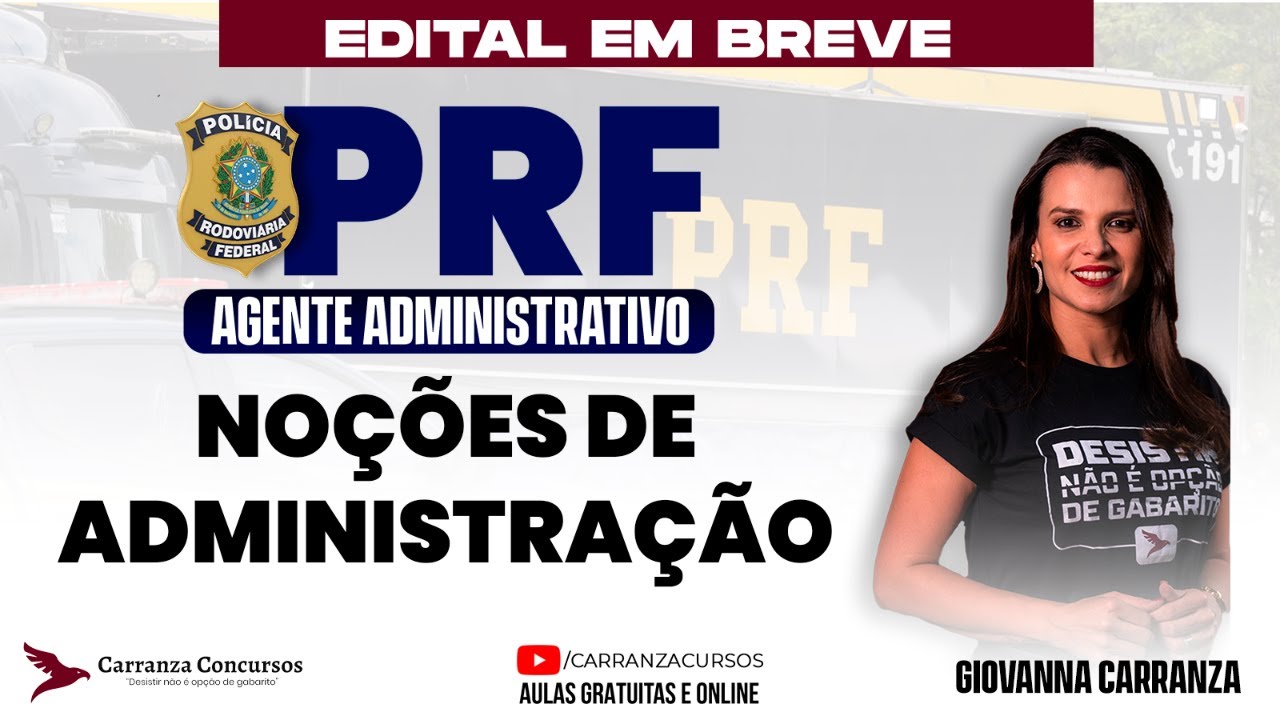 Concurso PRF | Noções de Administração para Concurso Público – Aula Completa