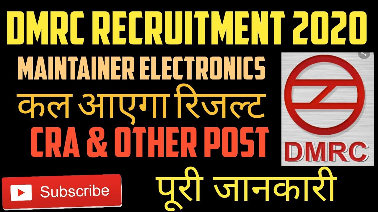 DMRC RESULT 2020 DMRC ELECTRONICS MECHANIC CRA RESULT UPDATE DMRC MAINTAINER CRA RESULT 2020 UPDATE