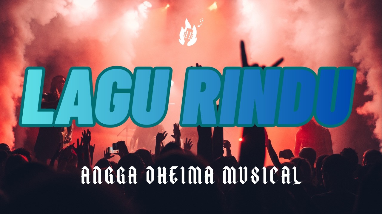 lagu rindu / Angga Dheima Musical