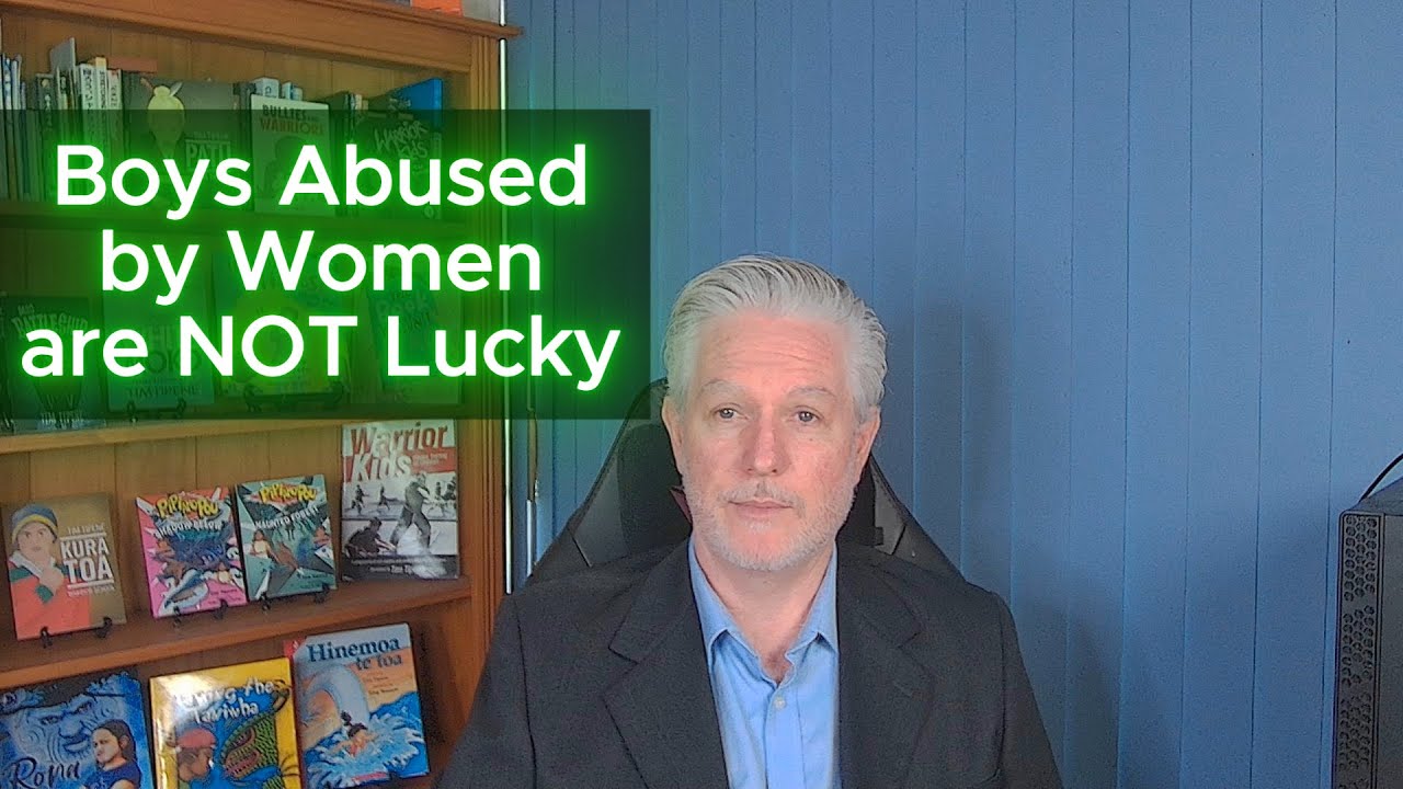 Boys Abused by Women are NOT Lucky