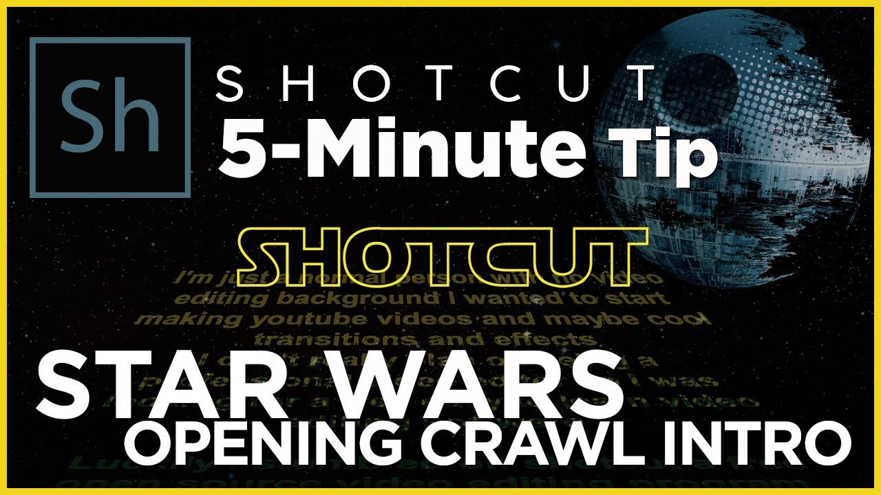 How to Do The Star Wars Opening Crawl Intro on Shotcut in 5 Minutes