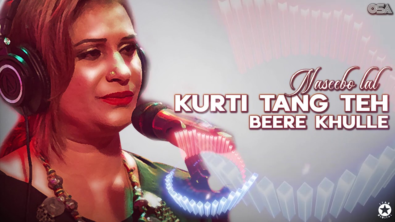 Kurti Tang Teh Beere Khulle - Naseebo Lal Her Best - Superhit Song | official HD video | OSA