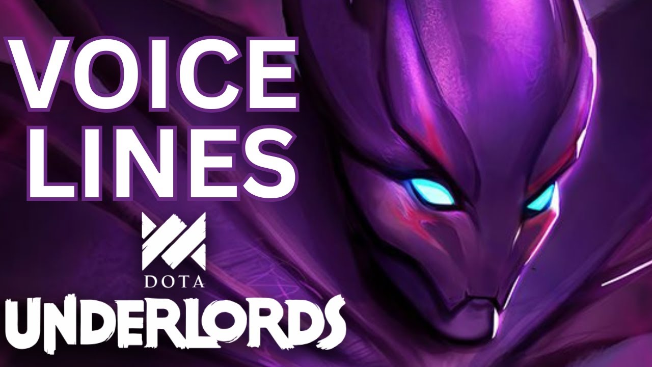 Dota Underlords | Spectre | Voice Lines