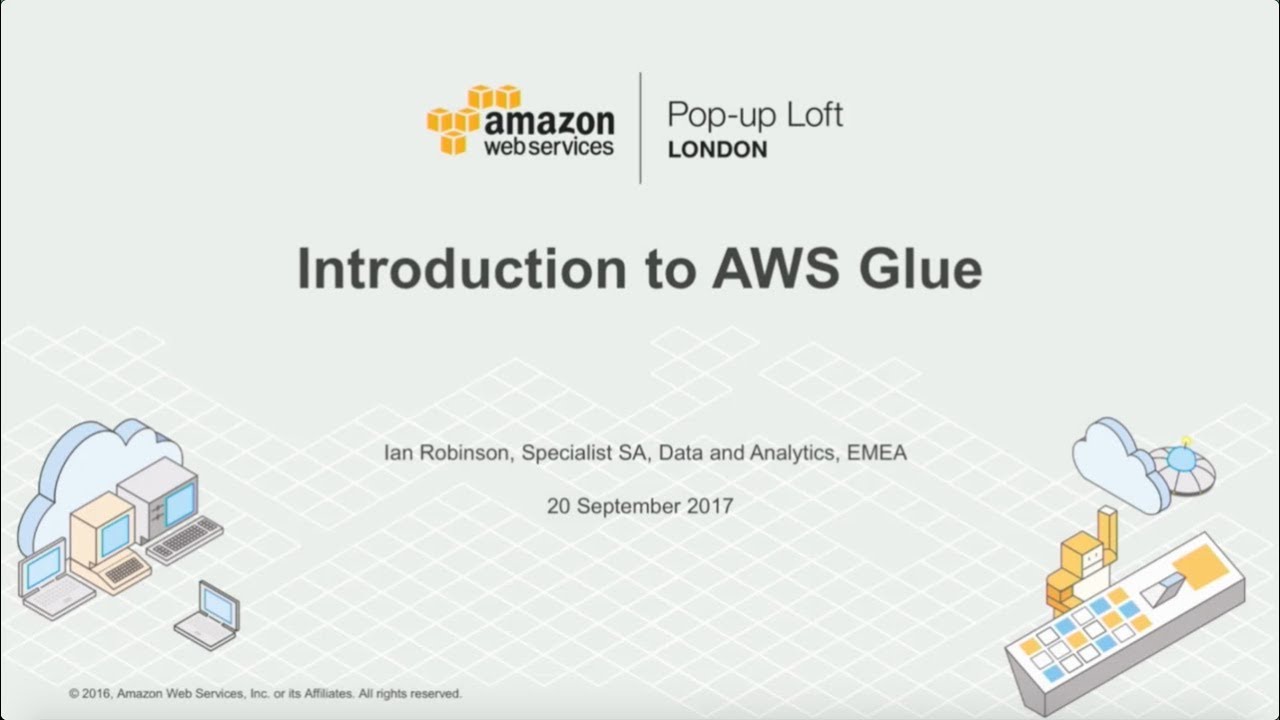 Live from the London Loft | Introduction to AWS Glue
