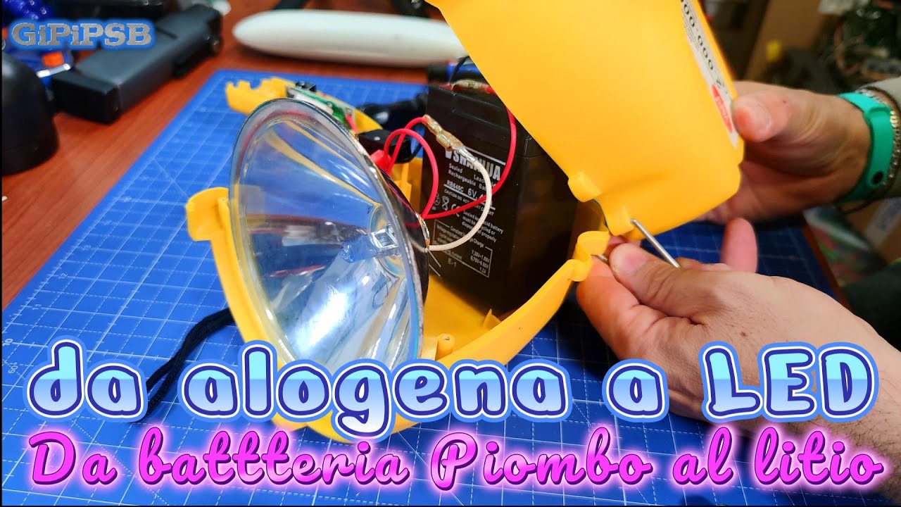 Conversione torcia alogena con batteria al piombo in Torcia LED con batterie litio ricaricabili