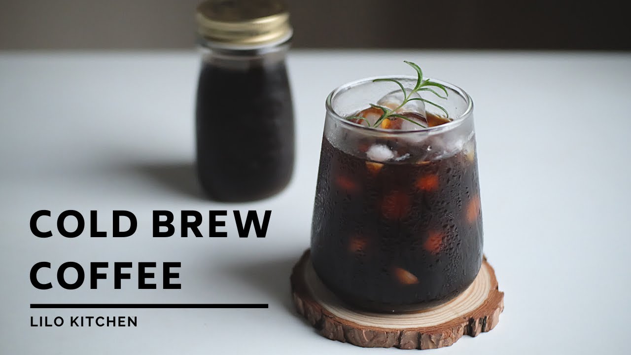 Cách Pha Cà Phê Cold Brew | How to make Cold Brew Coffee | Lilo Kitchen
