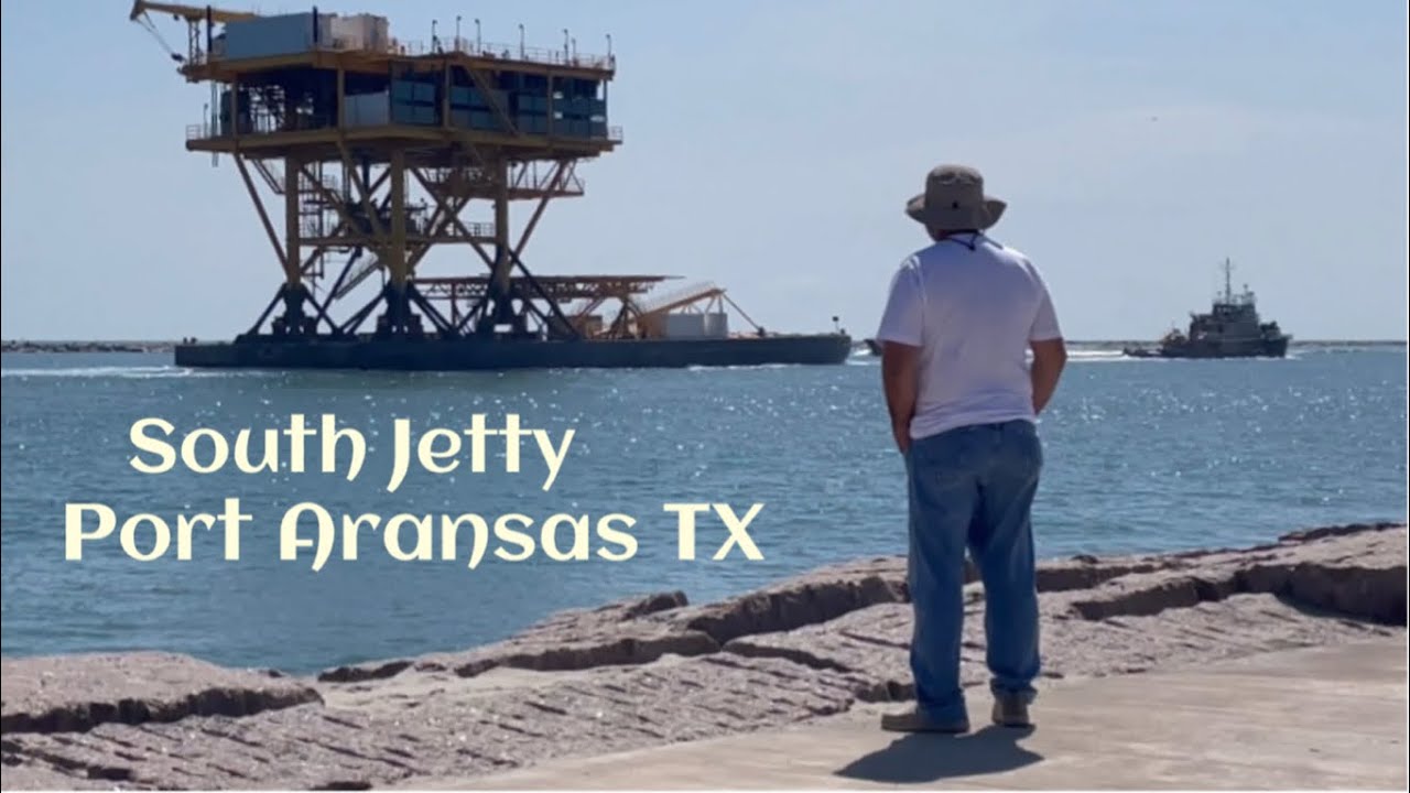 Port Aransas Mustang Island South Jetty Ship Watch.￼