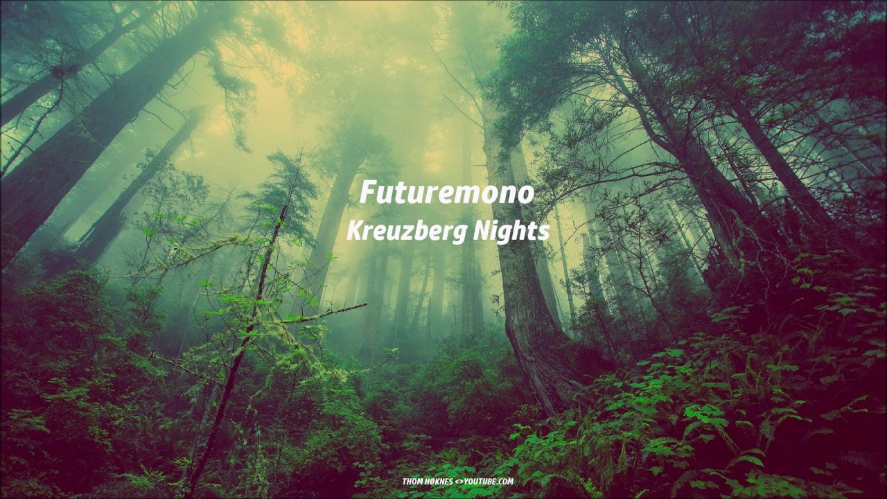 Kreuzberg Nights - Futuremono 🎵 ( No Copyright Music ️&trade;️ )