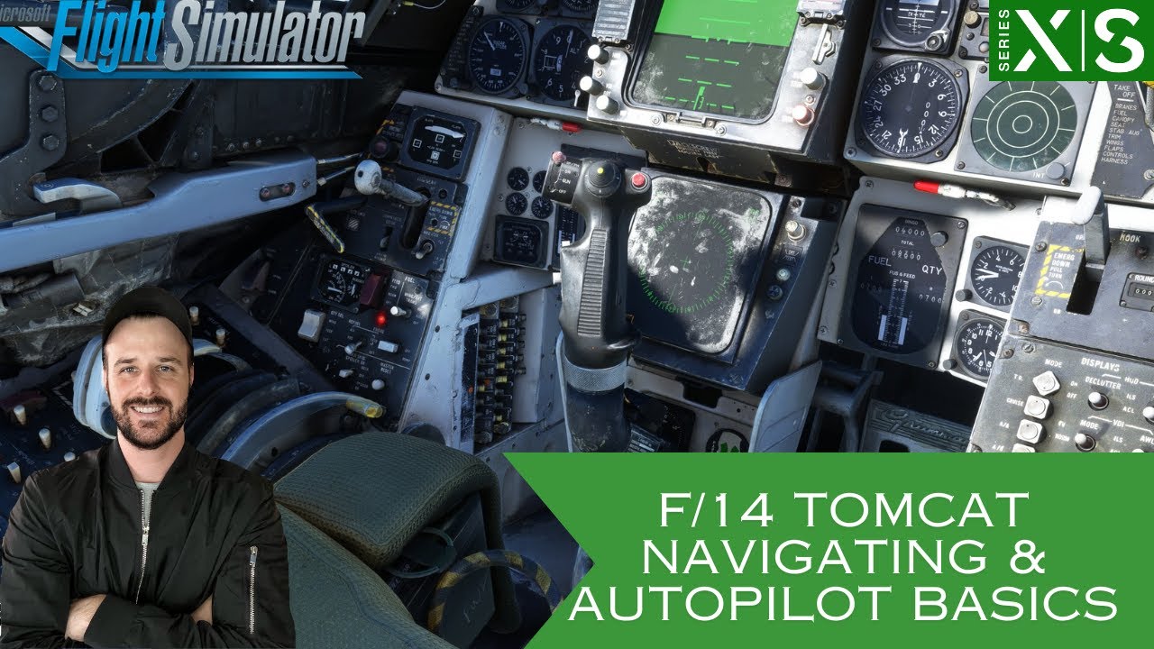 IFE и HB F-14 Tomcat | Учебное пособие для начинающих по автопилоту и навигации | MSFS2020