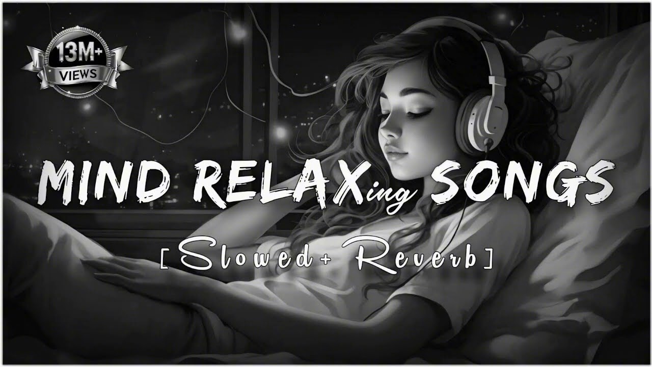 🎶 Arijit Singh Lofi Mashup❤️‍🩹 2025 | Hindi Lofi Songs | Romantic + Sad Vibes | Chill Beats