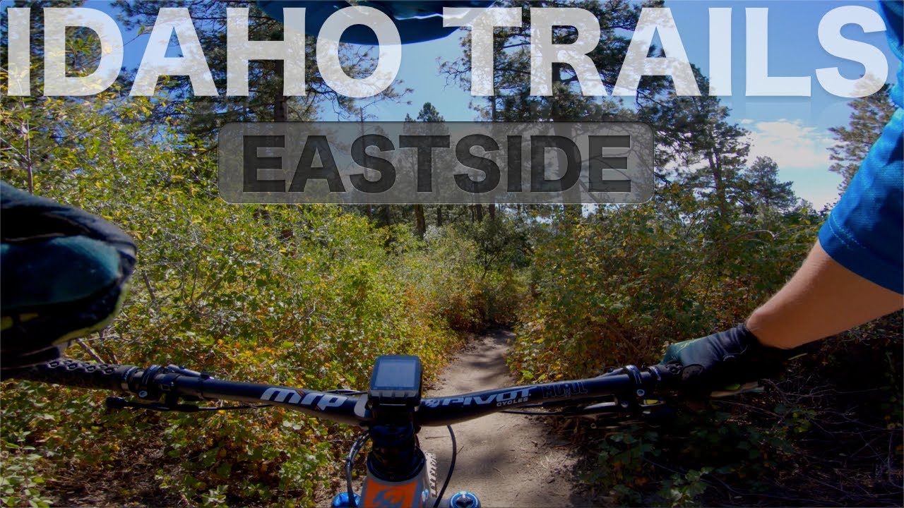 IDAHO MTB TRAILS - EASTSIDE
