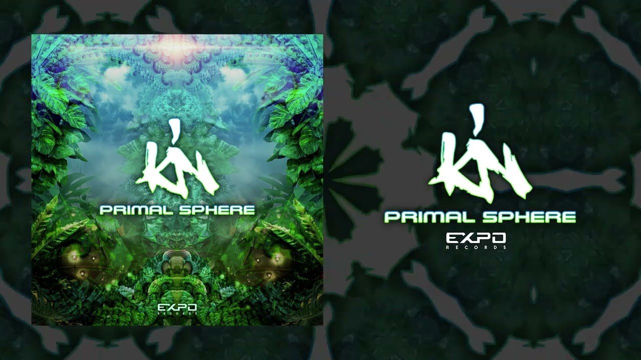 KIN - Primal Sphere