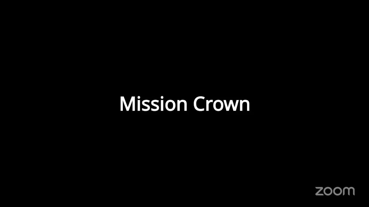 Mission crown's Zoom Meeting