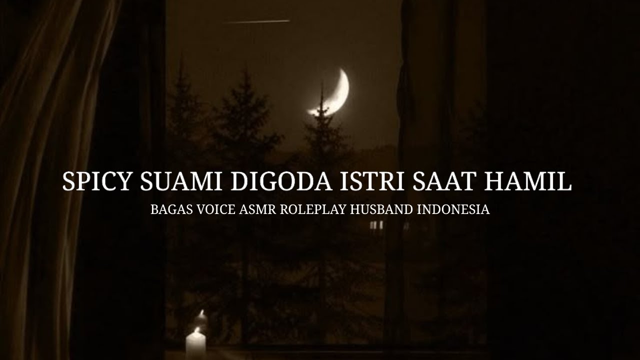 (Spicy) Suami Digoda Istri Saat Hamil - ASMR Husband indonesia