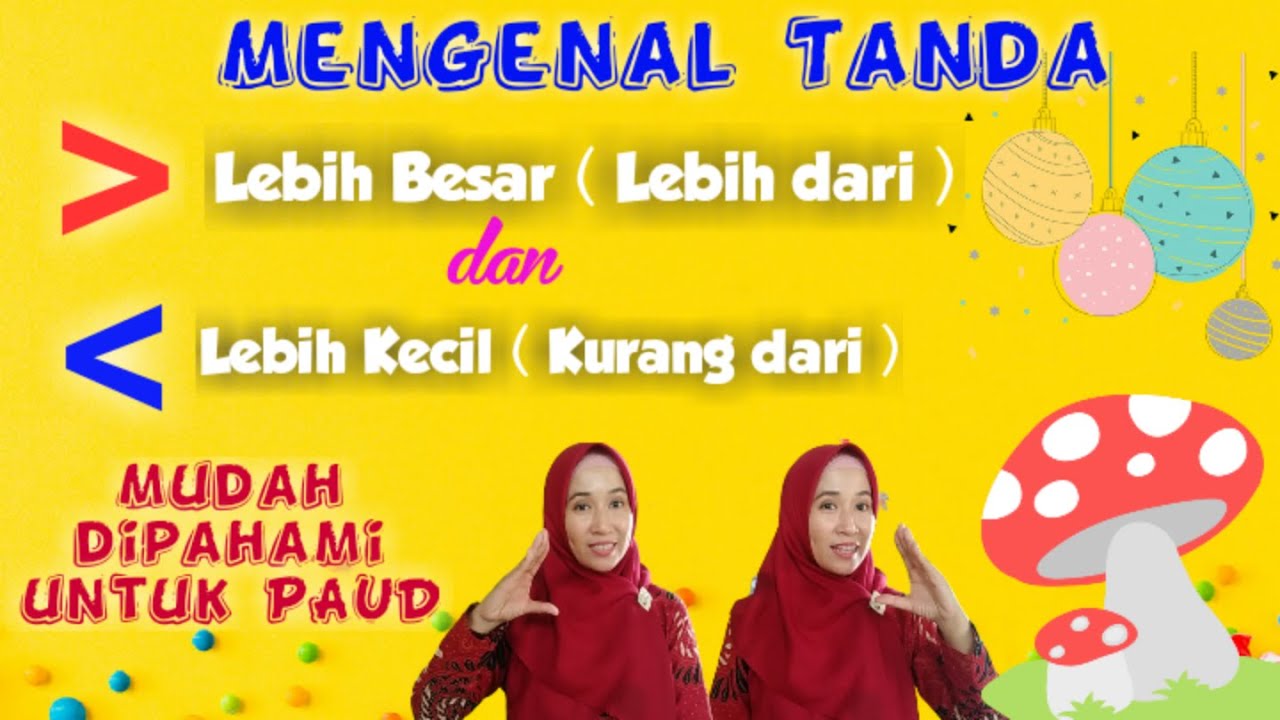 Materi PAUD Lebih besar dan lebih kecil, mudah dipahami