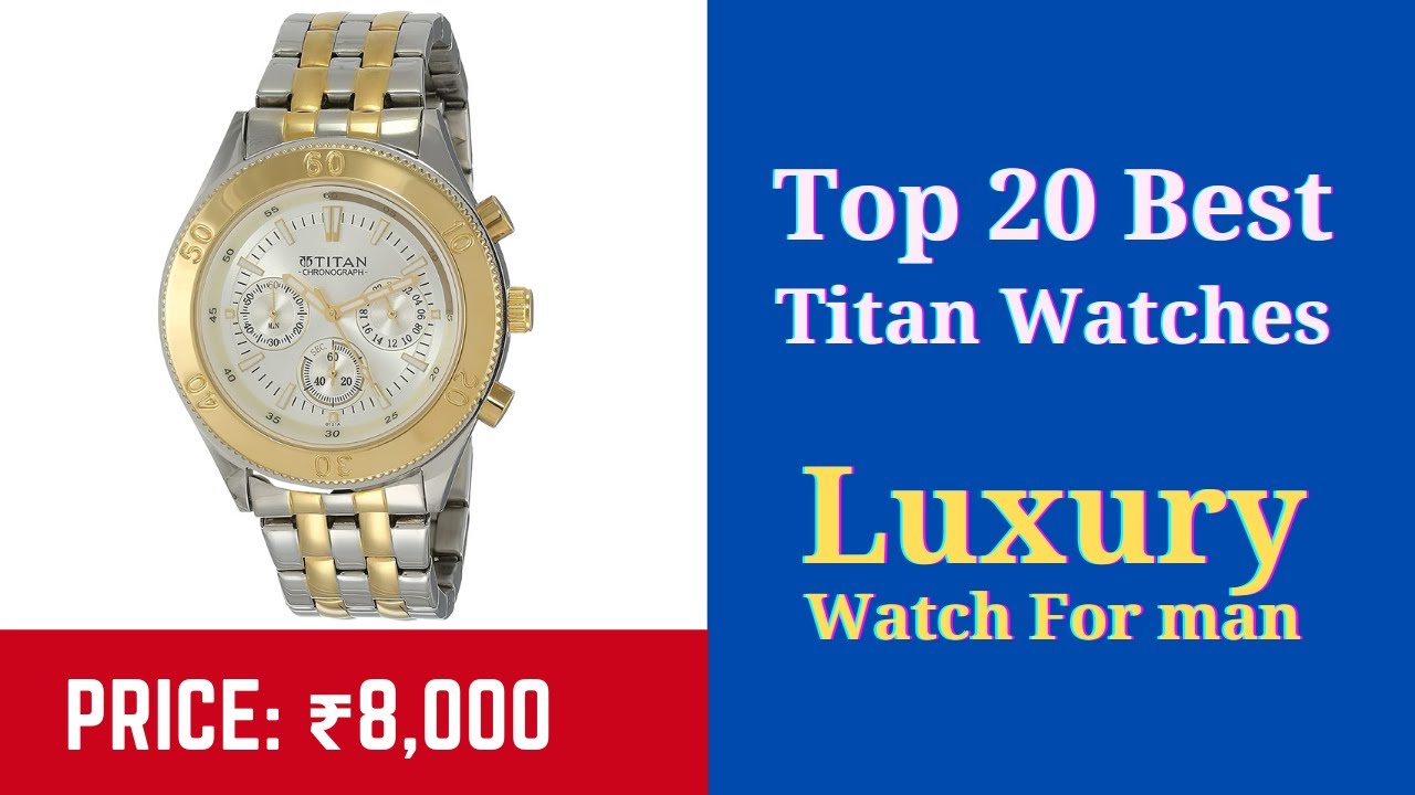 Top 20 TITAN Watches for Men Under ₹15,000