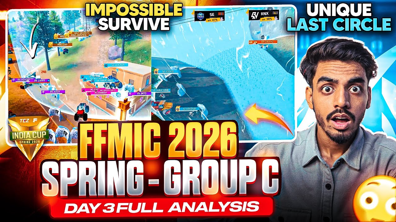 Most UNIQUE LAST Circle + IMPOSSIBLE Survival💀 | FFMIC Spring 2026- Day 3 ANALYSIS✅ | TEZ FFMIC 2026