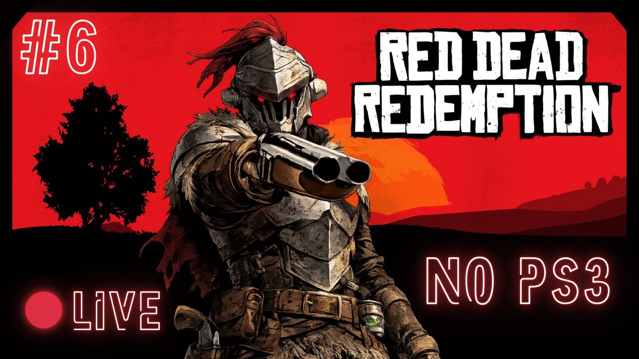 🔴 Zerando Red Dead Redemption #6