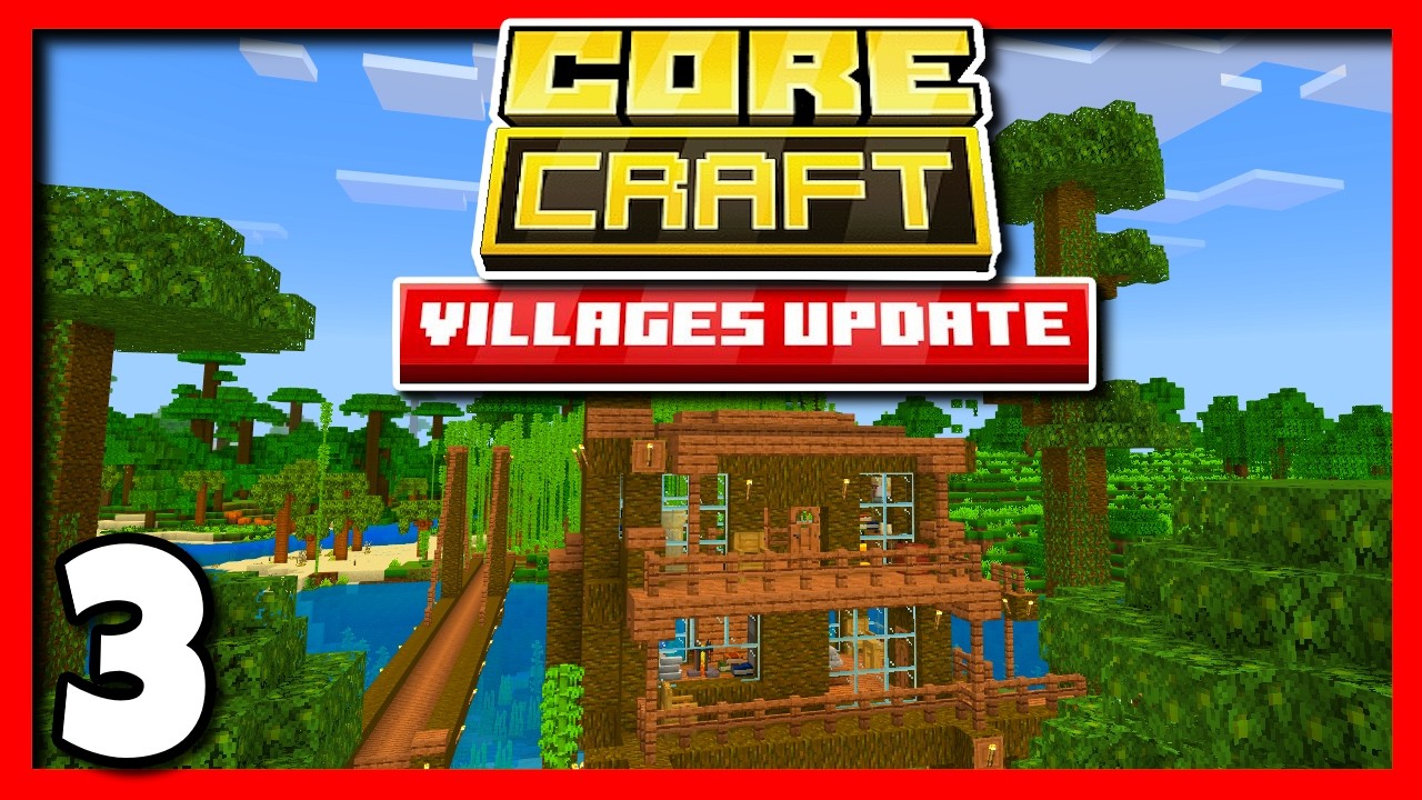 Core Craft - NEW: Villages Update Ep3-  New Base